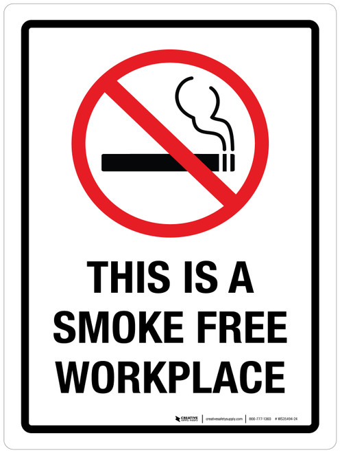This Is A Smoke Free Workplace Portrait - Wall Sign