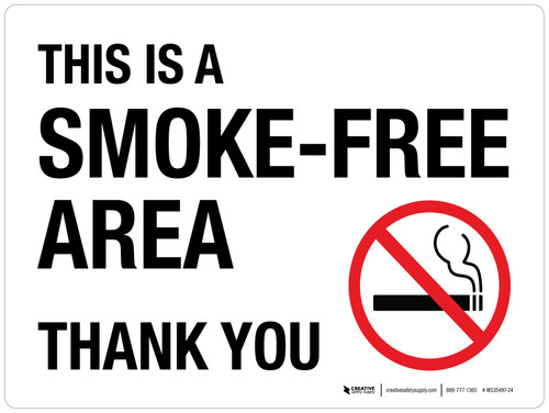 This Is A Smoke-Free Area Thank You Landscape - Wall Sign
