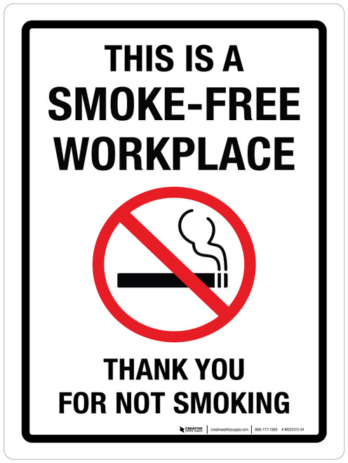 This Is A Smoke-Free Workplace - Thank You For Not Smoking Portrait - Wall Sign