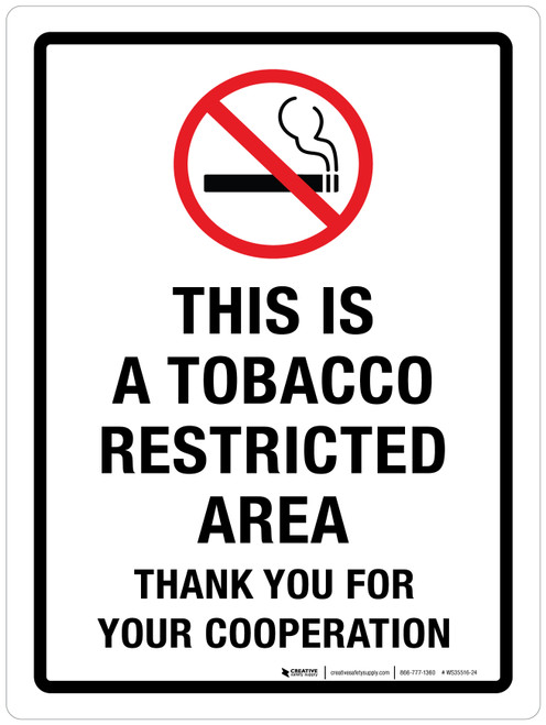 This Is A Tobacco Restricted Area - Thank You For Cooperation Portrait - Wall Sign
