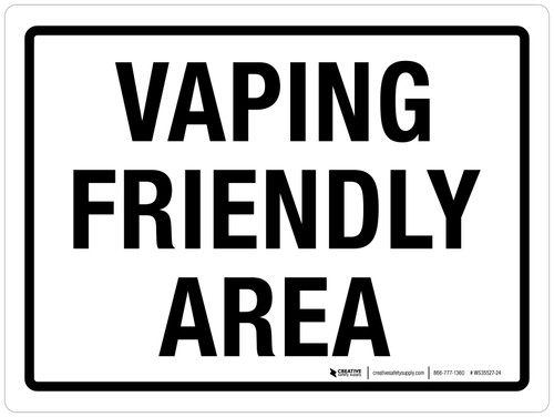 Vaping Friendly Area Landscape - Wall Sign