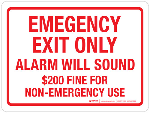 Emergency Exit Only - Alarm Will Sound - $200 Fine For Non-Emergency Use Landscape - Wall Sign