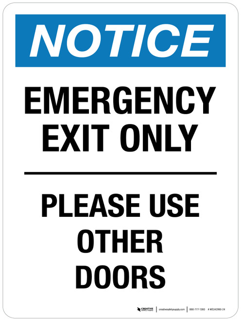 Notice: Emergency Exit Only - Please Use Other Doors Portrait - Wall Sign