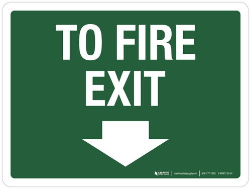 To Fire Exit Down Arrow Landscape - Wall Sign