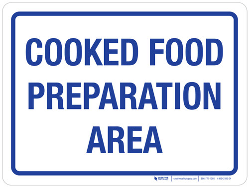Cooked Food Preparation Area Landscape - Wall Sign