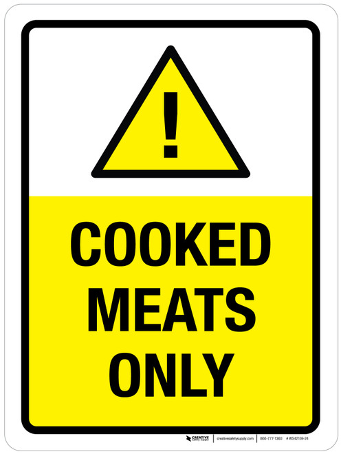 Cooked Meats Only with Hazard Icon Portrait - Wall Sign