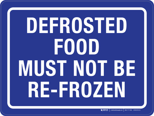 Defrosted Food Must Not Be Re-Frozen Landscape - Wall Sign