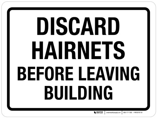Discard Hairnets Before Leaving Building Landscape - Wall Sign