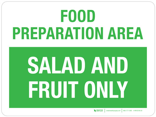 Food Preparation Area: Salad And Fruit Area Only Landscape - Wall Sign