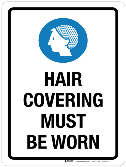 Hair Covering Must Be Worn Portrait - Wall Sign