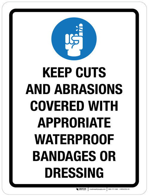 Keep Cuts and Abrasions Covered Portrait - Wall Sign