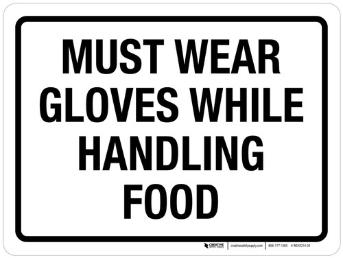 Must Wear Gloves While Handling Food Landscape - Wall Sign