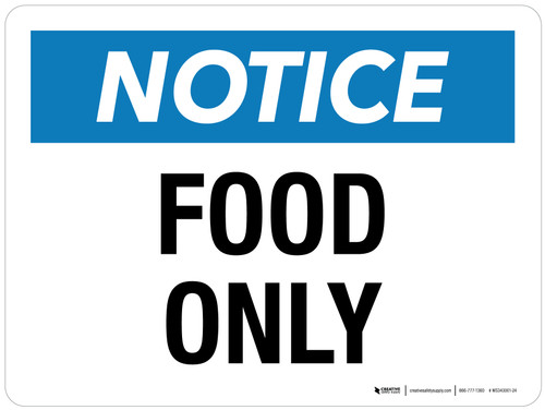 Notice: Food Only Landscape - Wall Sign