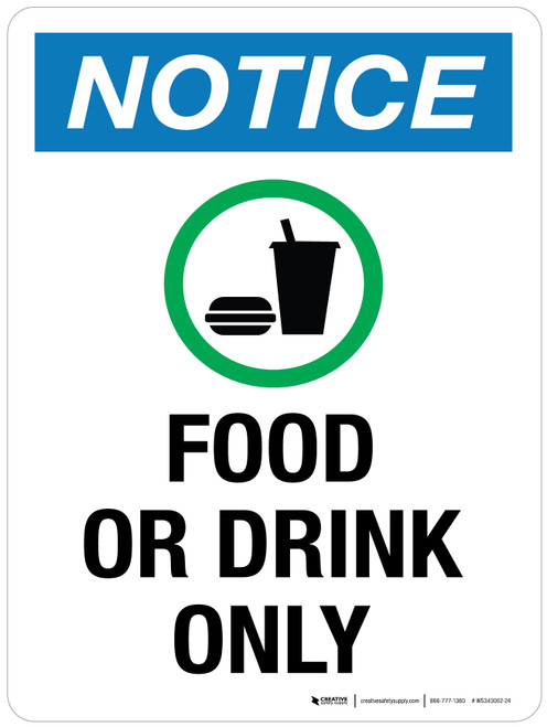 Notice: Food Or Drink Only Portrait - Wall Sign