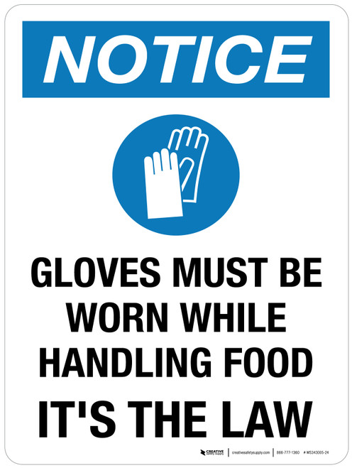 Notice: Gloves Must Be Worn While Handling Food Portrait - Wall Sign