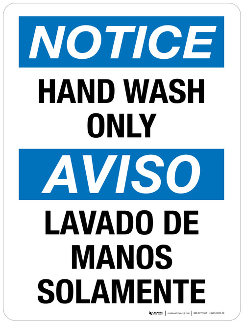 Notice: Hand Wash Only Bilingual Portrait - Wall Sign
