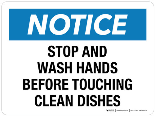 Notice: Stop And Wash Hands Before Touching Clean Dishes Landscape - Wall Sign
