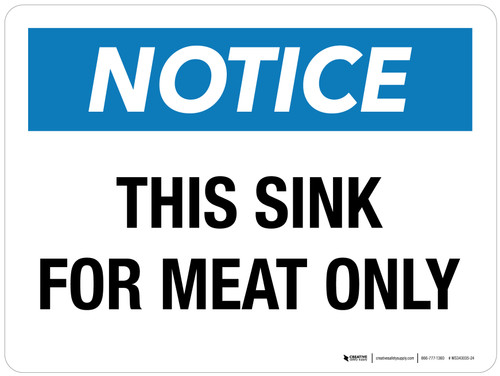 Notice: This Sink For Meat Only Landscape - Wall Sign