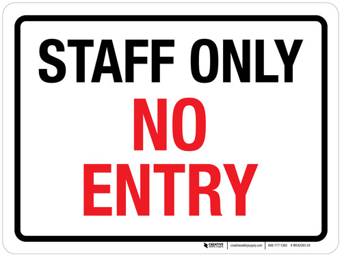 Staff Only - No Entry Landscape - Wall Sign