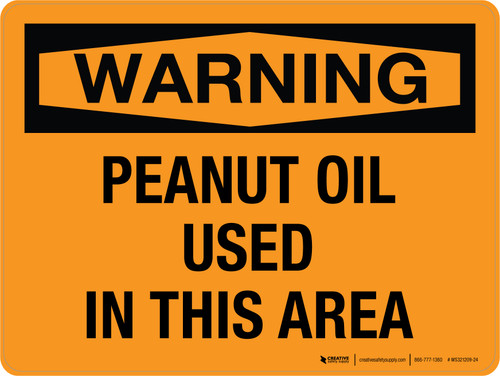 Warning: Peanut Oil Used In This Area Landscape - Wall Sign