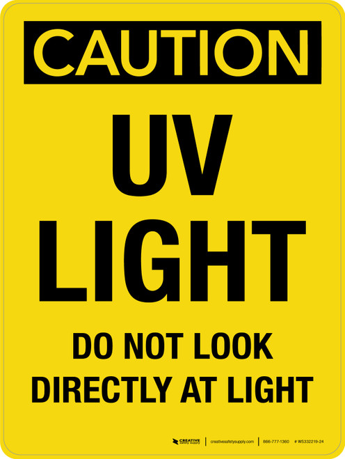 Caution: UV Light Do Not Look Directly At Light Portrait - Wall Sign