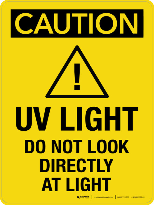 Caution: UV Lights Do Not Look Directly At Light Portrait - Wall Sign with Icon
