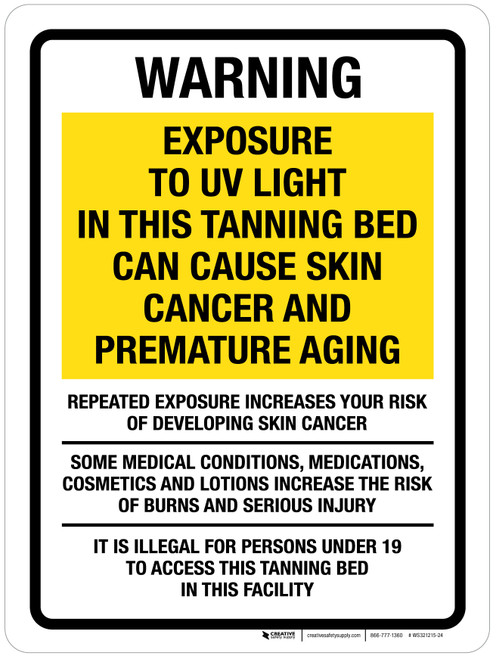 Warning: Exposure To UV Light In This Tanning Bed Can Cause Skin Cancer And Premature Aging Portrait - Wall Sign