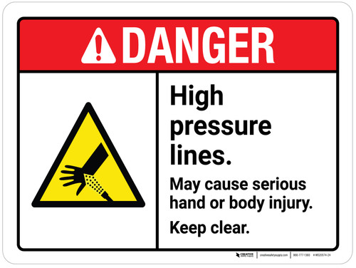 Danger: High Pressure Lines May Cause Serious Hand Or Body Injury ANSI Landscape - Wall Sign