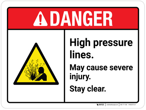 Danger: High Pressure Lines May Cause Severe Injury ANSI Landscape - Wall Sign