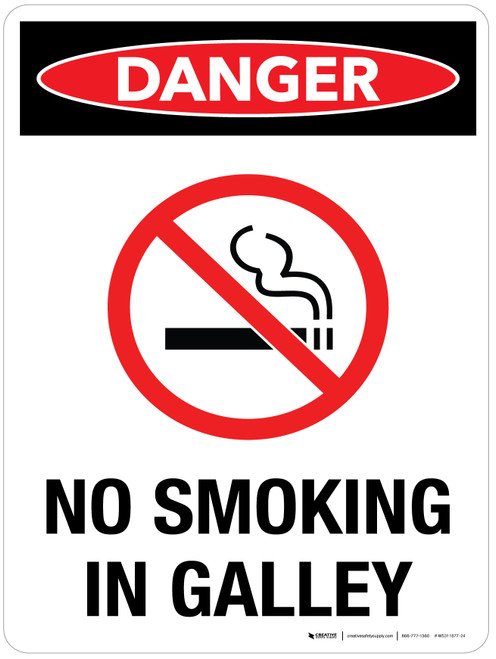 Danger: No Smoking In Galley Portrait - Wall Sign