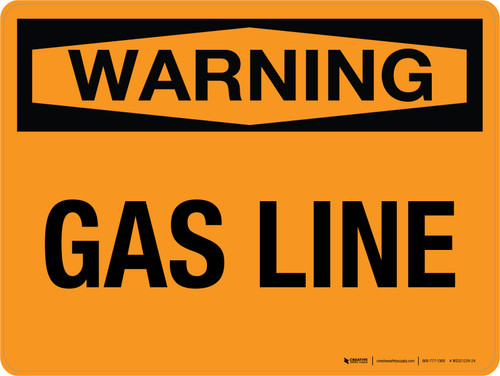Warning: Gas Line Landscape - Wall Sign