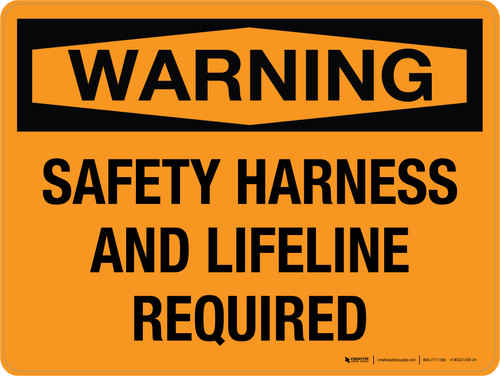 Warning: Safety Harness And Lifeline Required Landscape - Wall Sign