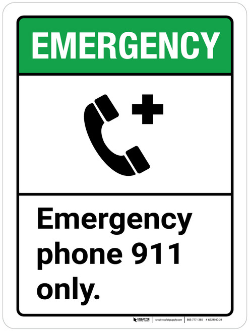 Emergency: Emergency Phone 911 Only ANSI Portrait - Wall Sign