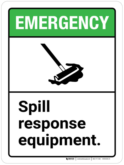 Emergency: Spill Response Equipment ANSI Portrait - Wall Sign