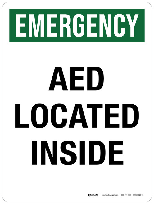 Emergency: AED Located Inside Portrait - Wall Sign