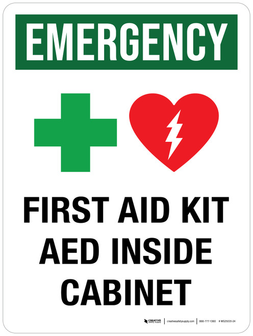Emergency: First Aid Kit AED Inside Cabinet Portrait - Wall Sign