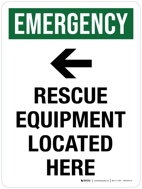 Emergency: Rescue Equipment Located Here with Left Arrow Portrait - Wall Sign