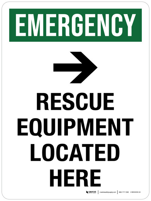 Emergency: Rescue Equipment Located Here with Right Arrow Portrait - Wall Sign