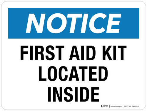 Notice: First Aid Kit Located Inside Landscape - Wall Sign