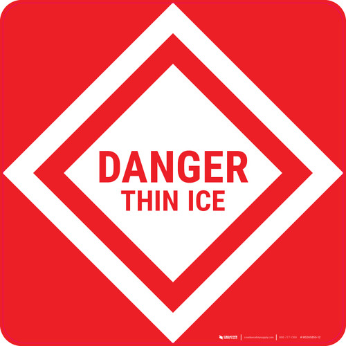 Danger: Thin Ice Red Square - Wall Sign