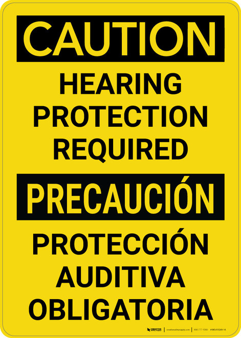 Caution: Hearing Protection Required Bilingual Spanish - Wall Sign