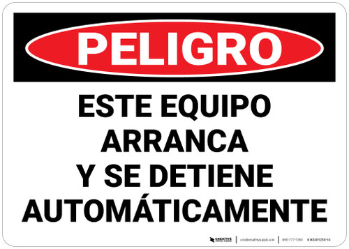 Danger: Equipment Starts and Stops Automatically Spanish Landscape - Wall Sign