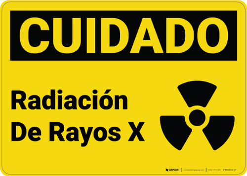 Caution: X Ray Radiation Spanish with Graphic - Wall Sign