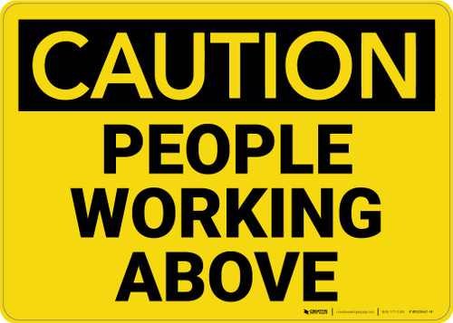 Caution: People Working Above - Wall Sign
