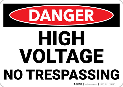 Danger: High Voltage No Trespassing - Wall Sign