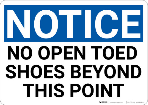 Notice: No Open Toed Shoes - Wall Sign