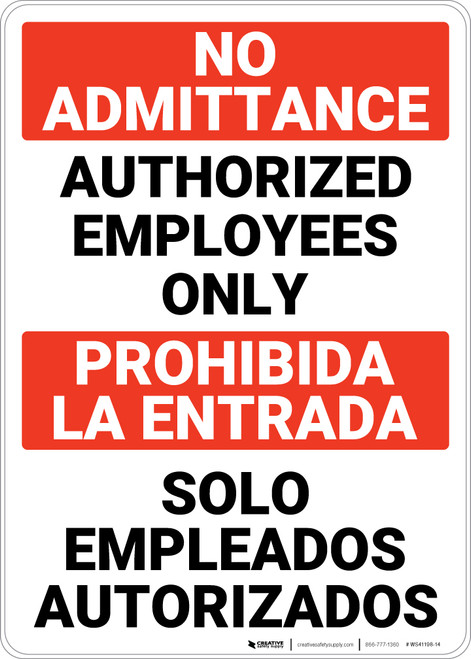 Admittance Authorized Employees Bilingual Spanish - Wall Sign Admittance Authorized Employees Bilingual Spanish - Wall Sign