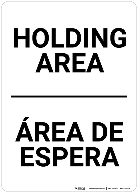 Holding Area Bilingual Spanish - Wall Sign