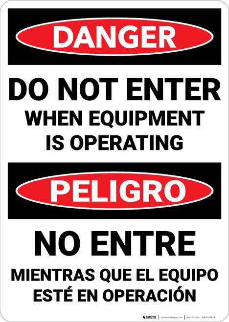 Danger: When Equipment Operating Bilingual Spanish - Wall Sign