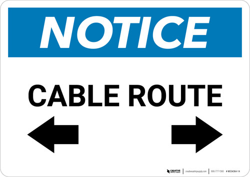 Notice: Cable Route with Arrows - Wall Sign